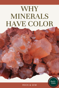 why-minerals-have-color