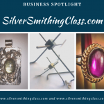 Business Spotlight: SilverSmithingClass.com