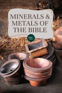 minerals-and-metals-of-the-bible