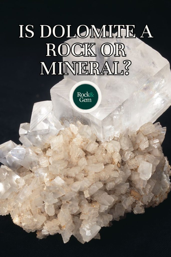 Is Dolomite a Mineral or a Rock? - Rock & Gem Magazine