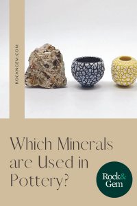 which-minerals-are-used-in-pottery