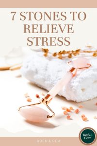 7-stones-to-relieve-stress