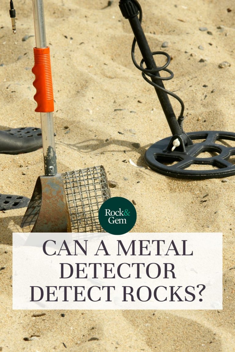 Can Metal Detectors Detect Rocks? Rock & Gem Magazine