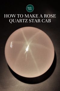 how-to-make-a-rose-quartz-star-cab