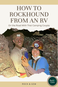 how-to-rockhound-from-an-rv