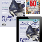 Subscribe to 1-year Rock&Gem Print and Digital magazine subscription and Rock&Gem’s 50th Anniversary Edition absolutely FREE
