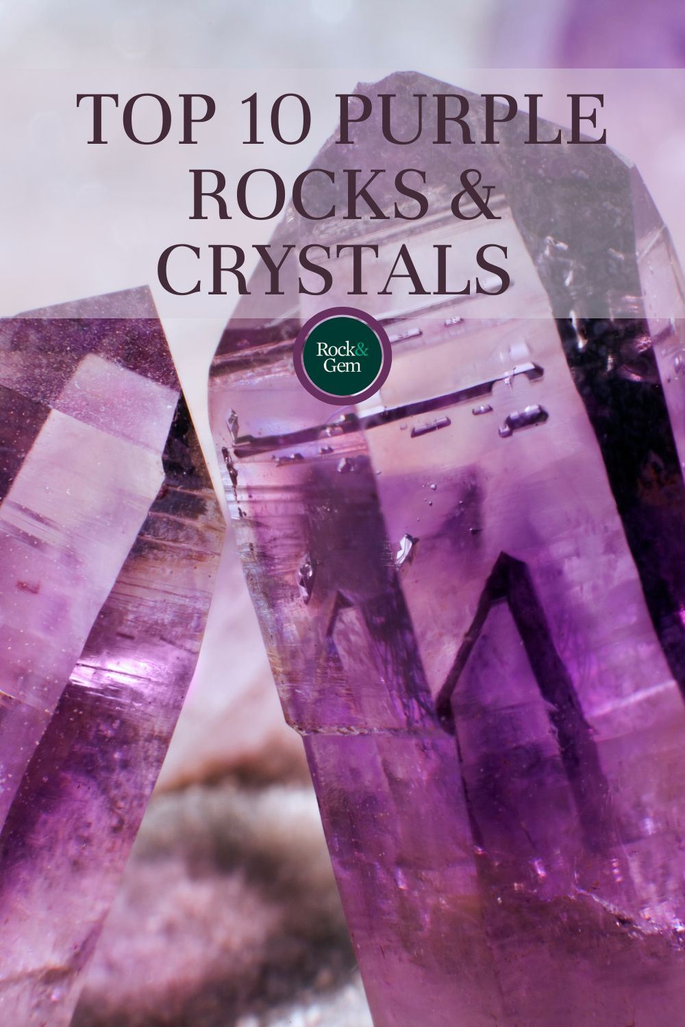 Top 10 Purple Rocks & Crystals Rock & Gem Magazine