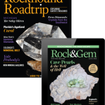 Subscribe to 1 Year Rock & Gem Digital subscription and get Print version of Rock & Gem Roadtrip Rockhound SIP at just $29.95 only