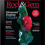 Get All Rock & Gem Magazine Back Issues for One Incredible Price!